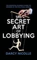 The Secret Art of Lobbying