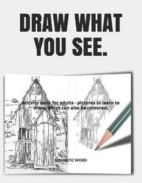 Draw What You See., Word 9798675038244 Boeken