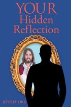 Your Hidden Reflection