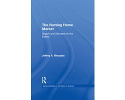 Garland Studies on the Elderly in America - The Nursing Home Market