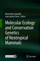 Molecular Ecology and Conservation Genetics of Neotropical Mammals