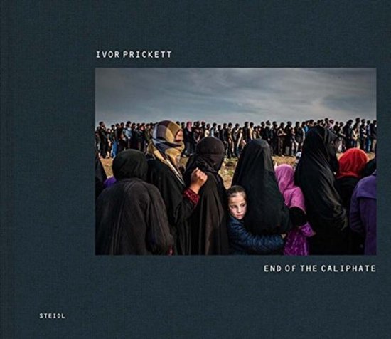Ivor Prickett: End of the Caliphate