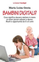 Bambini digitali?