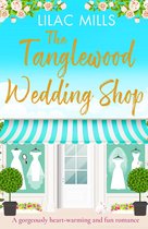 Tanglewood Village series 3 - The Tanglewood Wedding Shop