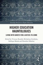 Routledge Research in Higher Education - Higher Education Hauntologies