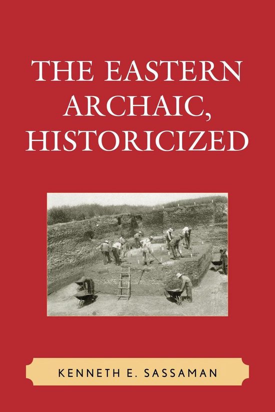 The Eastern Archaic, Historicized - cover