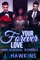 Your Forever Love (MMF Bisexual Romance)