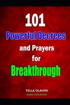 Prayers for Financial Breakthrough- 101 Powerful Decrees and Prayers for Breakthrough