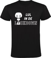 Lul in de lockdown Heren t-shirt |Hans Teeuwen | corona virus | covid-19 |  Zwart