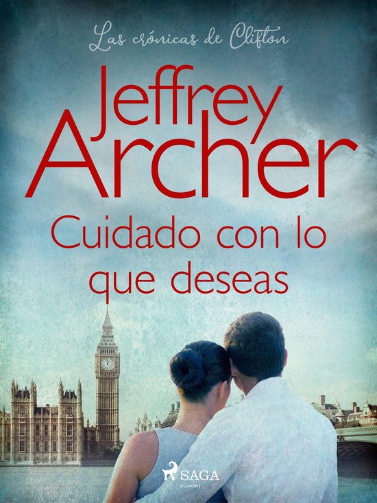 Las crónicas de Clifton 4 - Cuidado con lo que deseas - cover