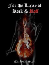 For the Love of Rock - For the Love of Rock and Roll