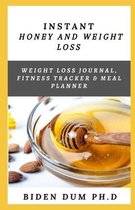 Instant Honey and Weight Loss