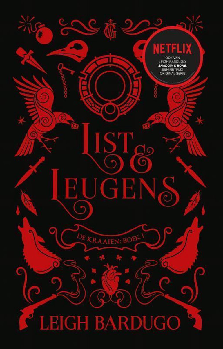 De Kraaien 1. List & Leugens
