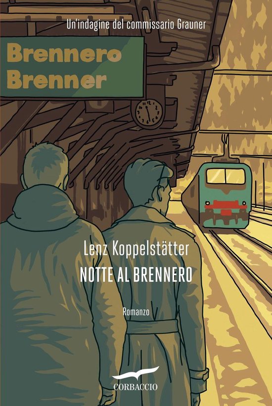 Le indagini del commissario Grauner 3 - Notte al Brennero - cover
