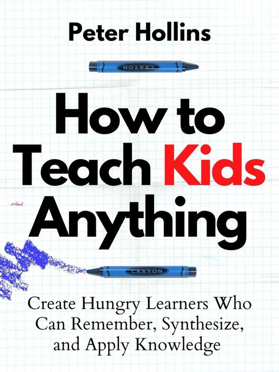 How to Teach Kids Anything - cover