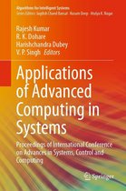 Algorithms for Intelligent Systems - Applications of Advanced Computing in Systems