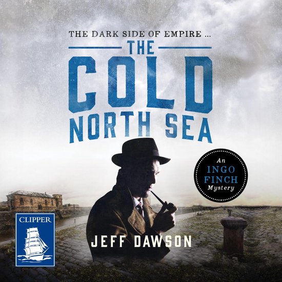 The Cold North Sea: An Ingo Finch Mystery Book 2 - cover