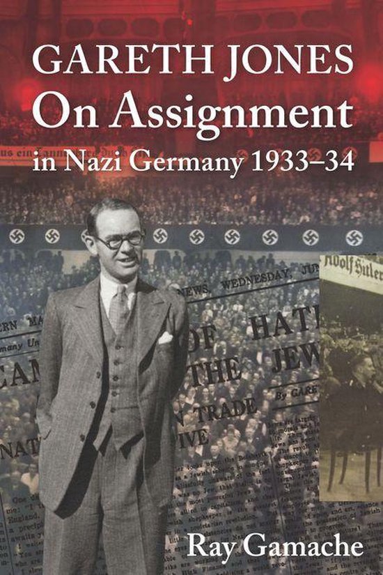 Gareth Jones - On Assignment in Nazi Germany 1933-34 - cover