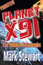 planet X91 12 - Planet X91 the Hidden Catacombs