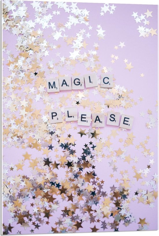 Acrylglas - ''Magic Please'' met gouden Sterren - 60x90cm Foto op Acrylglas (Wanddecoratie op Acrylglas)