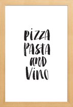 JUNIQE - Poster in houten lijst Pizza Pasta And Vino -60x90 /Wit &