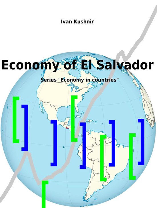 Economy in countries 209 Economy of El Salvador (ebook), Ivan Kushnir