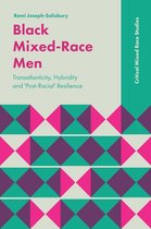 Critical Mixed Race Studies - Black Mixed-Race Men