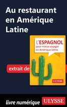 Guides de conversation - Au restaurant en Amérique Latine (Guide de conversation)