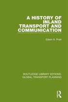Routledge Library Edtions: Global Transport Planning - A History of Inland Transport and Communication