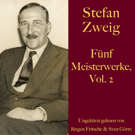 Stefan Zweig: Fünf Meisterwerke, Vol. 2 - cover