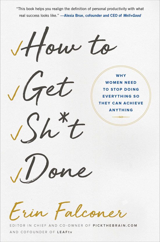 How to Get Sh*t Done - cover