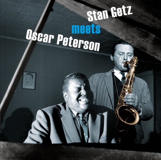 Stan Getz Meets Oscar Peterson (+6 Bonus Tracks)