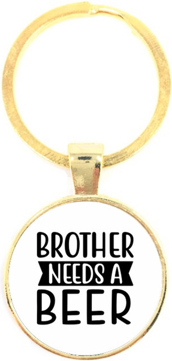 Sleutelhanger Glas - Brother Needs A Beer