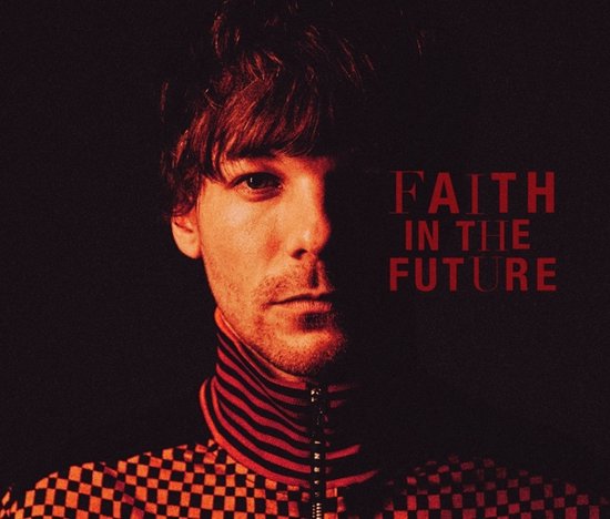 Faith in the Future - Louis Tomlinson
