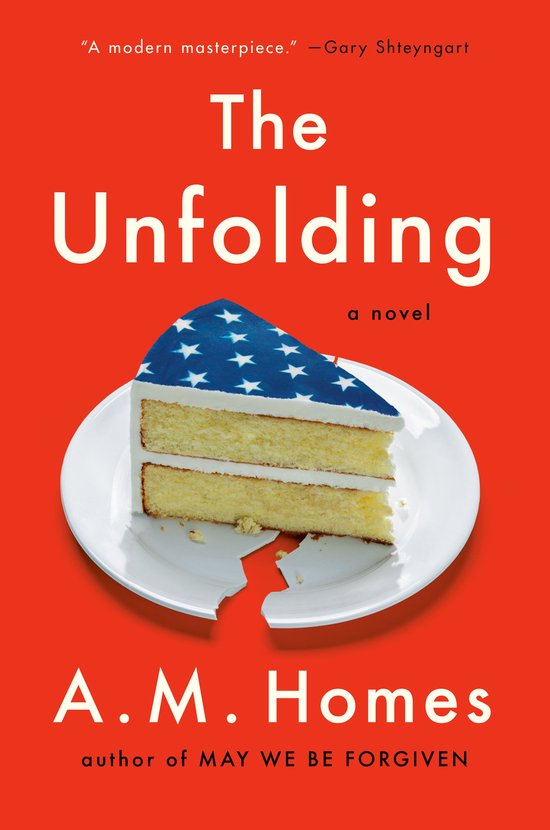 The Unfolding (ebook), A.M. Homes, 9780735225367, Boeken