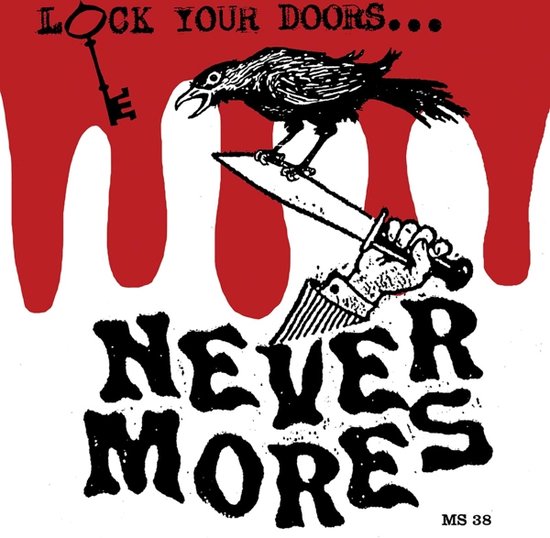 Lock Your Doors..., Nevermores LP (album) Muziek