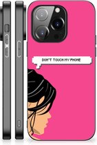 Back Case Siliconen Hoesje iPhone 14 Pro Smartphone Hoesje met Zwarte rand Woman Don't Touch My Phone