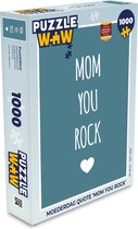 Puzzel Quotes - Mom you rock - Spreuken - Moeder - Legpuzzel - Puzzel 1000 stukjes volwassenen