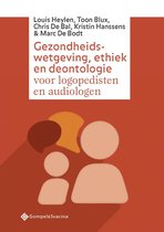 Gezondheidswetgeving, ethiek en deontologie voor logopedisten en audiologen