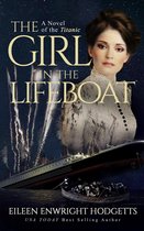 Novels of the Titanic 2 - The Girl in the Lifeboat