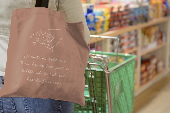 MuchoWow® Schoudertas - Strandtas - Big Shopper - Boodschappentas - Quotes - Spreuken - 'Grandmas hold our tiny hands for just a little while but our hearts forever' - 45x45 cm - Katoenen tas