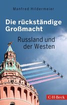 Beck Paperback 6493 - Die rückständige Großmacht