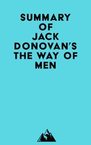 Summary of Jack Donovan's The Way of Men