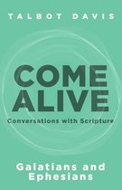 Come Alive: Galatians and Ephesians