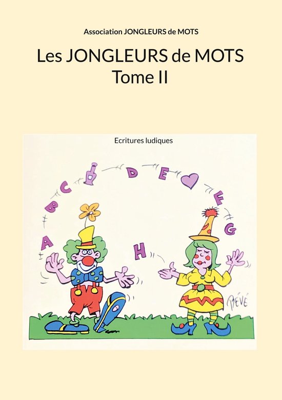 Les Jongleurs de Mots 2 - Les jongleurs de mots Tome II