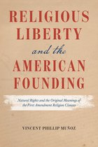 Religious Liberty and the American Founding