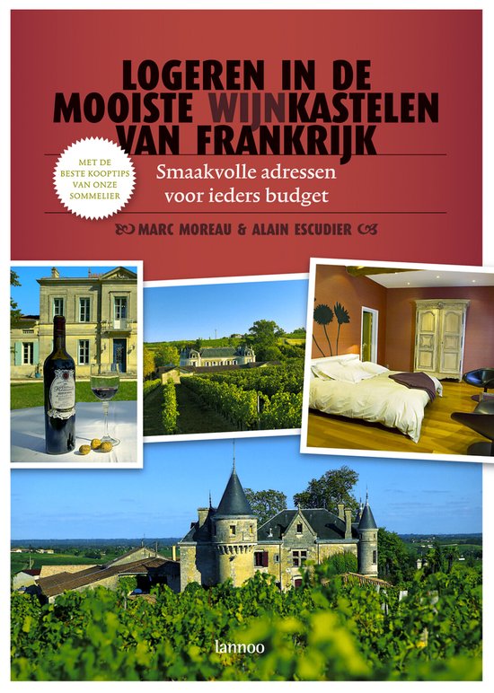 Cover van het boek 'Logeren in de mooiste wijnkastelen in Frankrijk' van M. Moreau