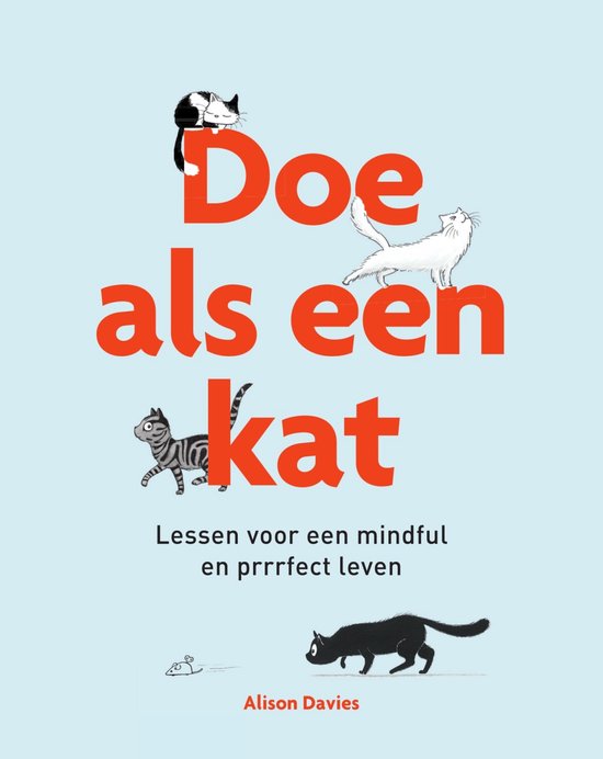Doe als een kat