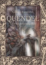 Quendel 3 - Quendel - Über die Schattengrenze (Quendel, Bd. 3)