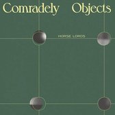 Horse Lords - Comradely Objects (LP)